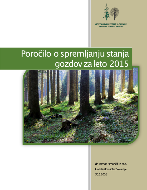 Poročilo o spremljanju stanja gozdov 2015