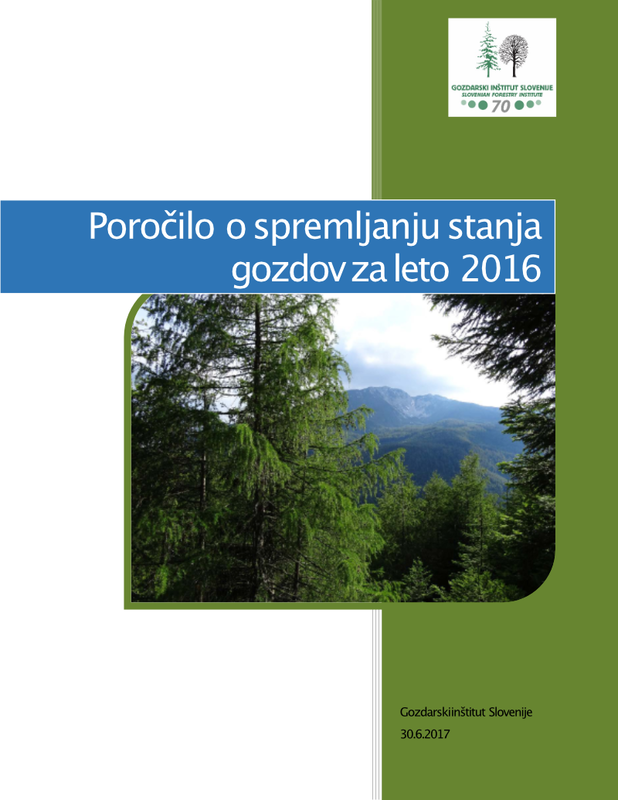 Poročilo o spremljanju stanja gozdov za leto 2016